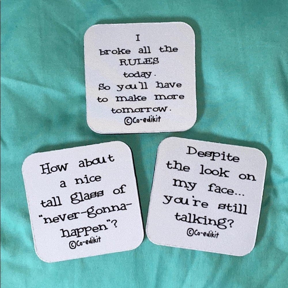 Coasters with Fun sayings